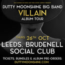 Dutty Moonshine Big Band 26/10/23 @ Brudenell Social Club