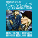 BOTH SIDES NOW -The Joni Mitchell "Blue Anniversary Concert 16/09/22 @ Brudenell Social Club