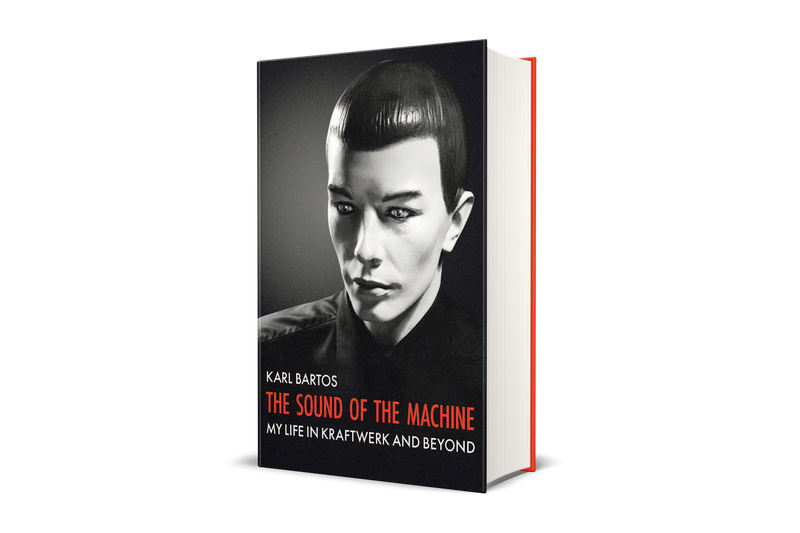 Karl Bartos - The Sound Of The Machine + Instore Signing *Pre-Order