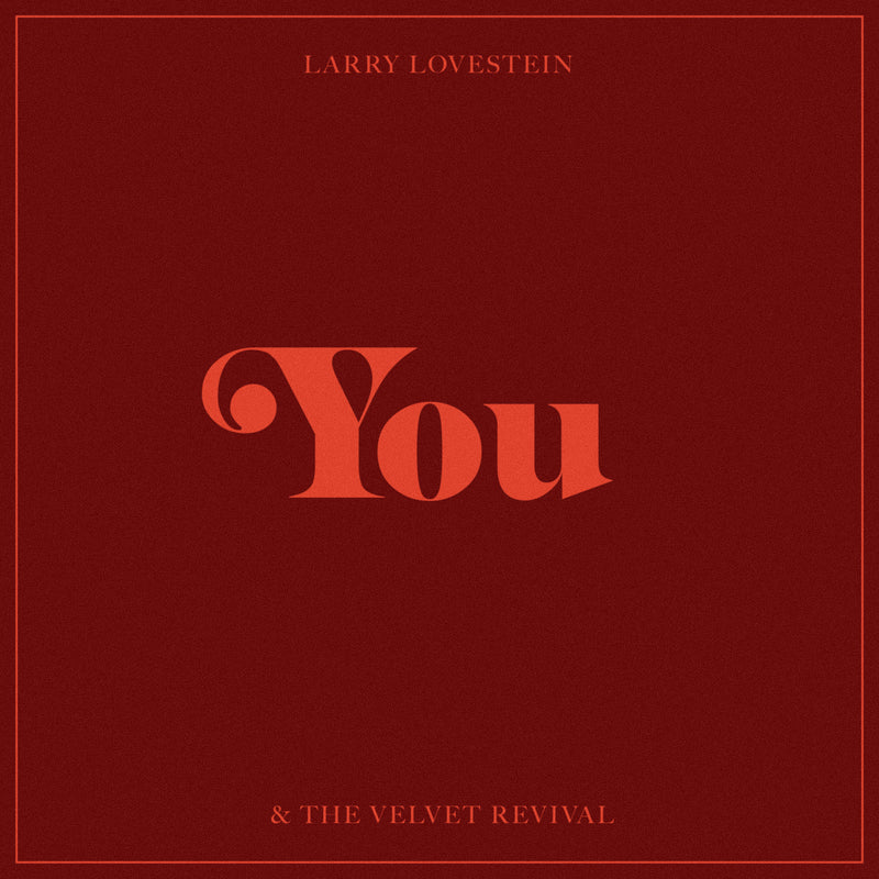 Larry Lovestein & The Velvet Revival [Mac Miller] - You - Limited RSD 2023