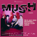 Mush 08/07/22 @ Brudenell Social Club