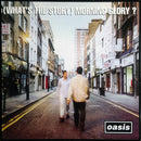 Oasis - What's The Story Morning Glory