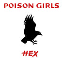 Poison Girls - Hex - Limited RSD 2023