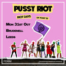 Pussy Riot 31/10/2022 @ Brudenell Social Club