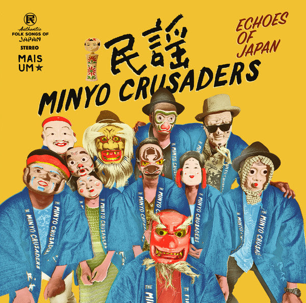 Minyo Crusaders - Echoes Of Japan