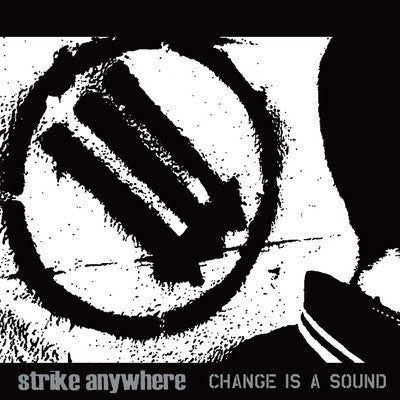 Strike Anywhere - Change Is A Sound: Vinyl LP