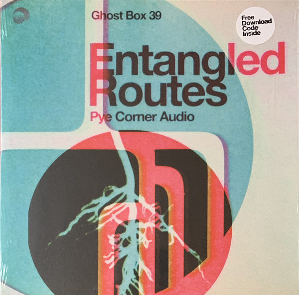 Pye Corner Audio - Entangled Routes