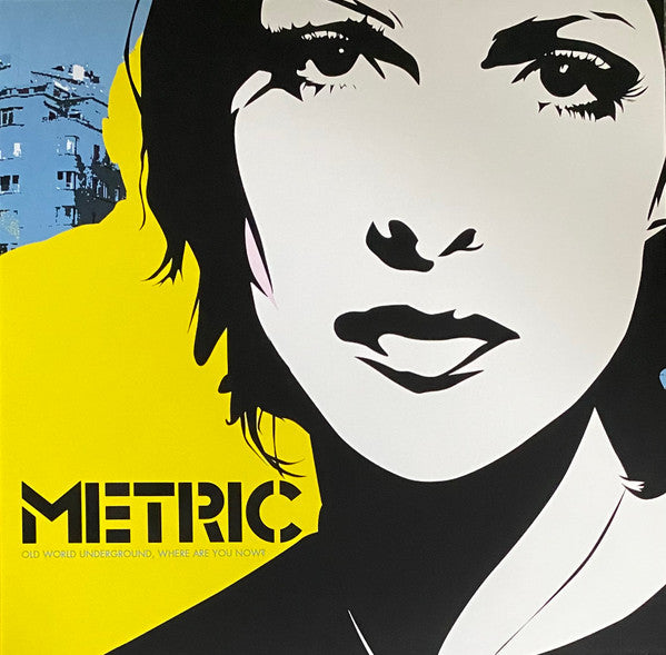 Metric - Old World Underground, Where Are You Now?