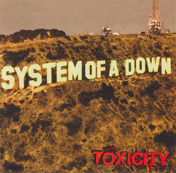 System Of A Down - Toxicity