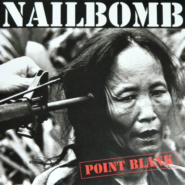 Nailbomb - Point Blank