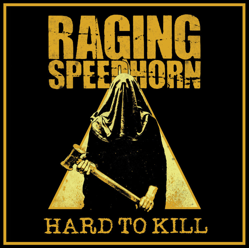 Raging Speedhorn - Hard To Kill: Limited Clear With Black/Green Splatter Vinyl LP