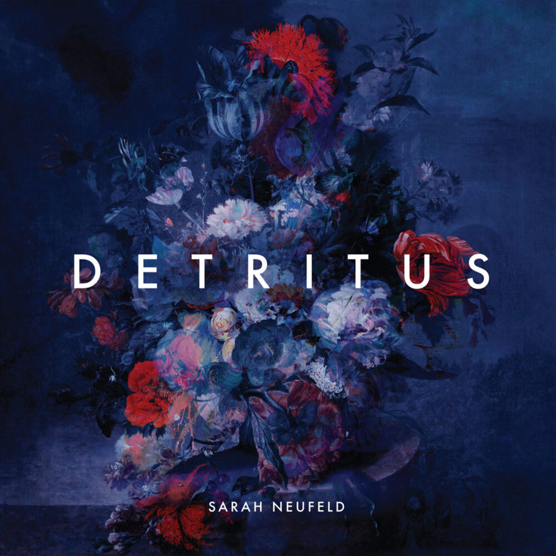 Sarah Neufeld - Detritus: White Vinyl LP