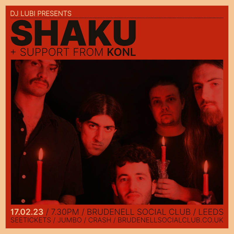 Shaku + KONL 17/02/23 @ Brudenell Social Club