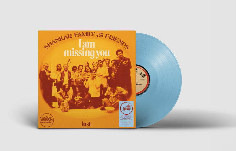 Shankar Family & Friends - I Am Missing You b/w Lust  - Limited RSD 2022