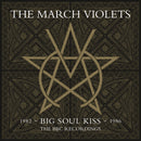 March Violets (The) - Big Soul Kiss - The BBC Recordings: 2022 Repress