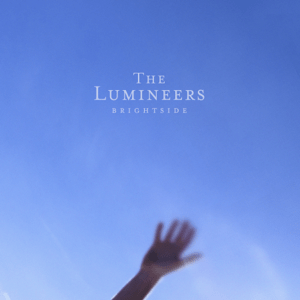 Lumineers (The) - Brightside