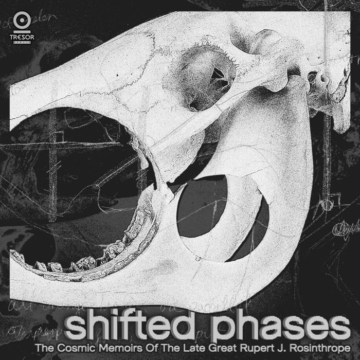 Shifted Phases - The Cosmic Memoirs Of The Late Great Rupert J. Rosinthrope