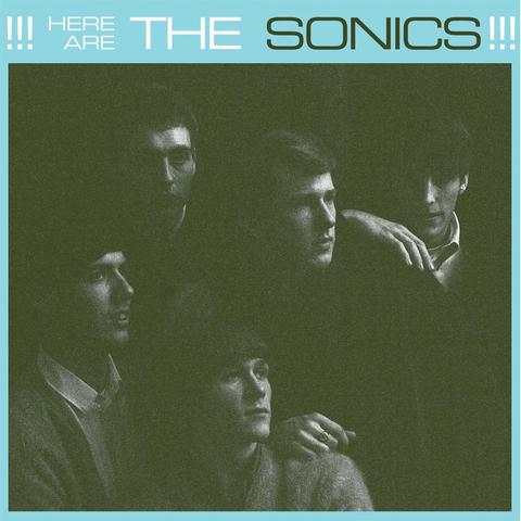 Sonics (The) - Here Are The Sonics: 2020 Reissue LP