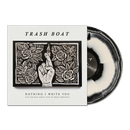 Trash Boat - Nothing I Write You Can Change What You've Been Through