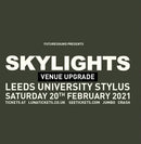 Skylights 11/09/21 @ Leeds University Stylus