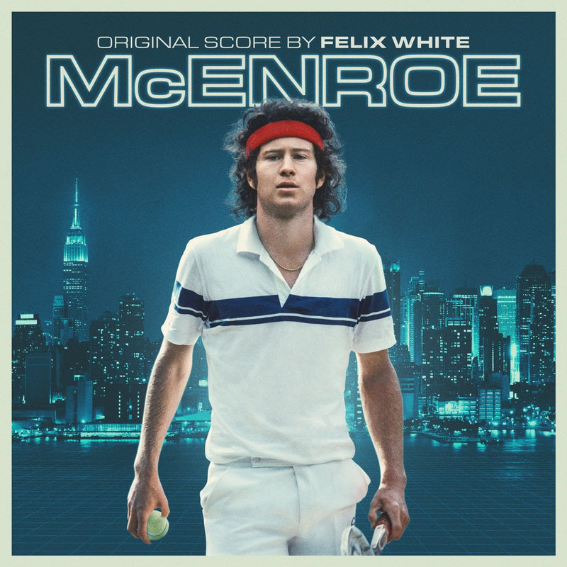 McEnroe - Original Soundtrack by Felix White