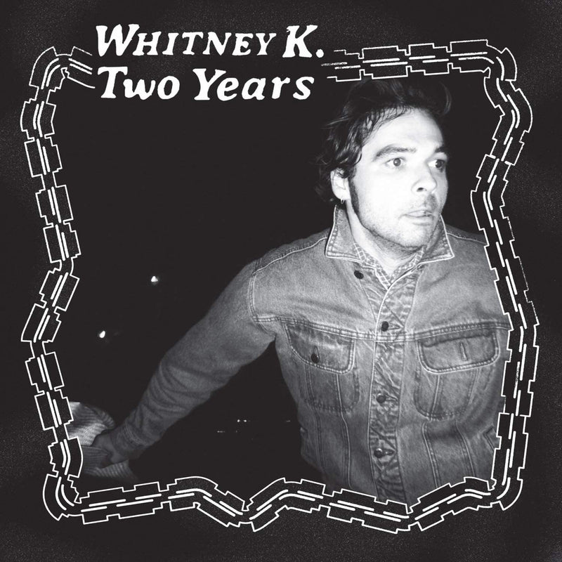 Whitney K - Two Years